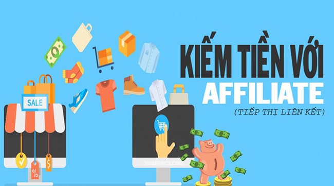 Làm tiếp thị liên kết, kiếm tiền với Affiliate Marketing
